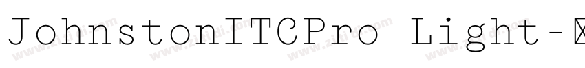 JohnstonITCPro Light字体转换